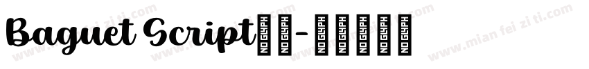 Baguet Script字体字体转换